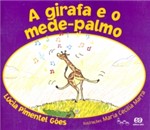 Ficha técnica e caractérísticas do produto Girafa e o Mede Palmo, a - 1