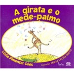 Ficha técnica e caractérísticas do produto Girafa e o Mede Palmo, a