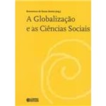 Ficha técnica e caractérísticas do produto Globalizacao e as Ciencias Sociais, a - Cortez