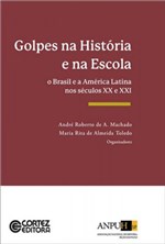 Ficha técnica e caractérísticas do produto Golpes na Historia e na Escola - Cortez