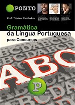 Ficha técnica e caractérísticas do produto Gramática da Língua Portuguesa: para Concursos