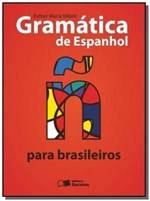 Ficha técnica e caractérísticas do produto Gramática de Espanhol para Brasileiros - Saraiva