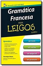 Ficha técnica e caractérísticas do produto Gramática Francesa para Leigos - Alta Books