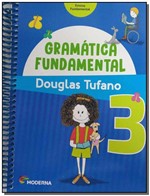 Ficha técnica e caractérísticas do produto Gramatica Fundamental 03 Ed3 - Moderna
