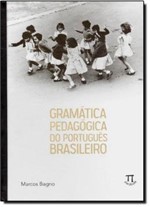 Ficha técnica e caractérísticas do produto Gramatica Pedagogica do Portugues Brasileiro - Parabola