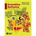 Ficha técnica e caractérísticas do produto Gramatica Reflexiva - Atual