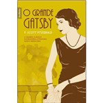 Grande Gatsby, O: o Grande Classico da Moderna Lit