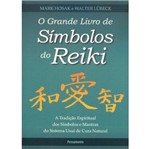 Ficha técnica e caractérísticas do produto Grande Livro de Simbolos do Reiki, o - Pensamento