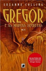 Ficha técnica e caractérísticas do produto Gregor e as Marcas Secretas (Vol. 4) - Galera