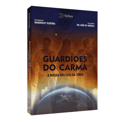 Guardiões do Carma: a Missão dos Exus na Terra
