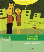 Ficha técnica e caractérísticas do produto Guerra de Bombons - Editora do Brasil