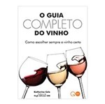 Ficha técnica e caractérísticas do produto Guia Completo do Vinho, o - Quarto Editora