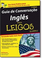 Ficha técnica e caractérísticas do produto Guia de Conversação de Inglês para Leigos - Alta Books