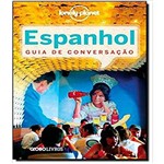 Guia de Conversacao Espanhol - Lonely Planet