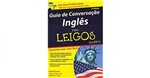 Ficha técnica e caractérísticas do produto Guia de Conversacao Ingles para Leigos - 2 - Alta Books