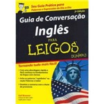 Ficha técnica e caractérísticas do produto Guia de Conversação Inglês para Leigos - 2ª Ed. - Alta Books
