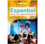 Ficha técnica e caractérísticas do produto Guia de Conversacao Lonely Planet Espanhol - Globo