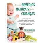 Ficha técnica e caractérísticas do produto Guia de Remedios Naturais para Criancas - Cultrix