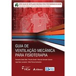 Ficha técnica e caractérísticas do produto Guia de Ventilação Mecânica para Fisioterapia