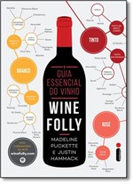 Ficha técnica e caractérísticas do produto Guia Essencial do Vinho, O: Wine Folly - Intrinseca