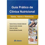 Ficha técnica e caractérísticas do produto Guia Prático de Clínica Nutricional: Tabelas, Valores e Referências