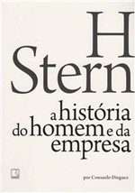 Ficha técnica e caractérísticas do produto H Stern - a História do Homem e da Empresa - Record