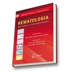 Ficha técnica e caractérísticas do produto Hematologia - Metodos e Interpretacoes - Roca