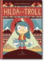 Ficha técnica e caractérísticas do produto Hilda e o Troll - Quadrinhos na Cia