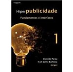 Ficha técnica e caractérísticas do produto Hiperpublicidade - Vol 1 - Pioneira
