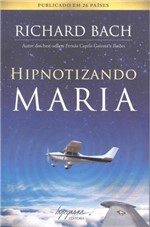 Ficha técnica e caractérísticas do produto Hipnotizando Maria - Integrare