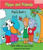 Ficha técnica e caractérísticas do produto Hippo And Friends 2 - Pupil's Book - Cambridge