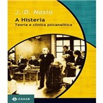 Ficha técnica e caractérísticas do produto Histeria, a - Teoria e Clinica Psicanalitica