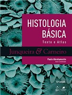 Ficha técnica e caractérísticas do produto Histologia Básica - Texto & Atlas