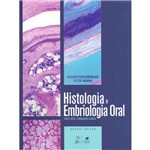 Ficha técnica e caractérísticas do produto Histologia e Embriologia Oral - 04ed/17