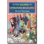 Ficha técnica e caractérísticas do produto História Bizarra da Literatura Brasileira