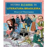 Ficha técnica e caractérísticas do produto Historia Bizarra da Literatura Brasileira