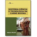 Ficha técnica e caractérísticas do produto História, Ciência e Tecnologia da Carne Bovina