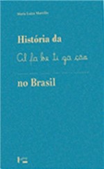 Ficha técnica e caractérísticas do produto Historia da Alfabetizaçao no Brasil - Edusp