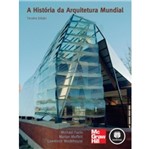 Ficha técnica e caractérísticas do produto Historia da Arquitetura Mundial, a - Mcgraw Hill