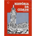 Ficha técnica e caractérísticas do produto Historia da Cidade - Perspectiva - 6 Ed