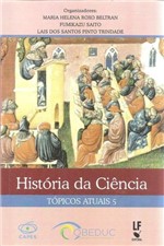 Ficha técnica e caractérísticas do produto Historia da Ciencia - Topicos Atuais