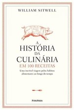 Ficha técnica e caractérísticas do produto História da Culinaria em 100 Receitas, a - Publifolha