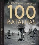 Ficha técnica e caractérísticas do produto Historia da Guerra em 100 Batalhas, a - Publifolha - 1