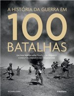 Ficha técnica e caractérísticas do produto Historia da Guerra em 100 Batalhas, a - Publifolha