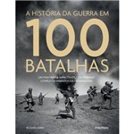 História da Guerra em 100 Batalhas, a