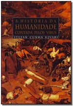 Ficha técnica e caractérísticas do produto História da Humanidade Contada Pelos Vírus - Contexto