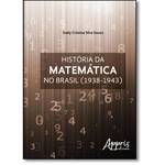 Ficha técnica e caractérísticas do produto História da Matemática no Brasil (1938-1943)