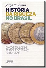 Ficha técnica e caractérísticas do produto História da Riqueza no Brasil - Estacao Brasil - Sextante