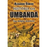 Ficha técnica e caractérísticas do produto História da Umbanda