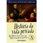 Ficha técnica e caractérísticas do produto Historia da Vida Privada Vol 3 - Cia de Bolso